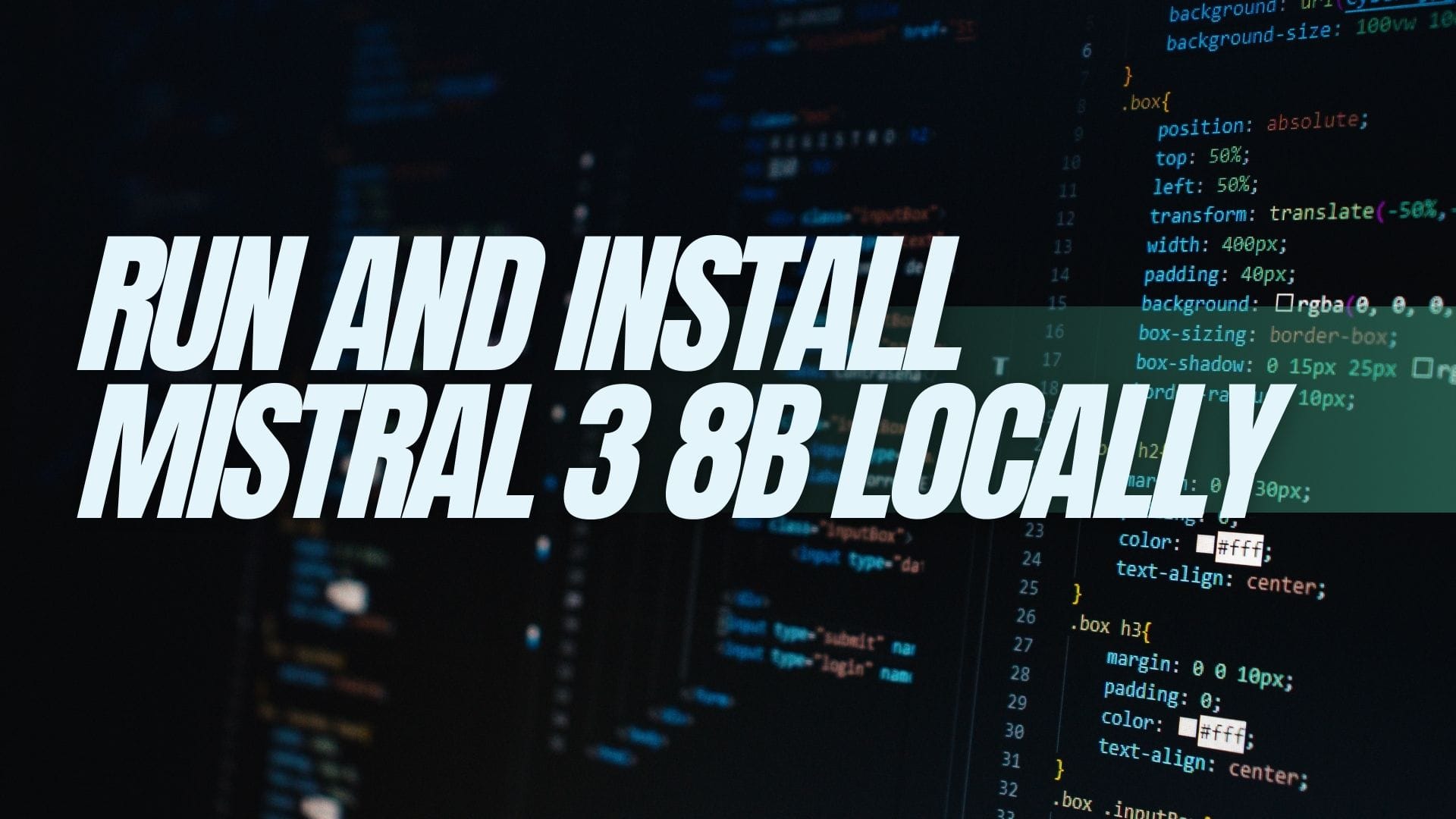 Running and Installing Mistral 3 8B Locally