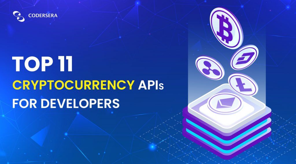 Top 11 Cryptocurrency APIs For Developers