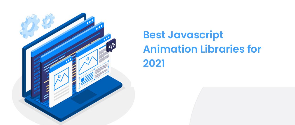 Best Javascript Animation Libraries for 2021