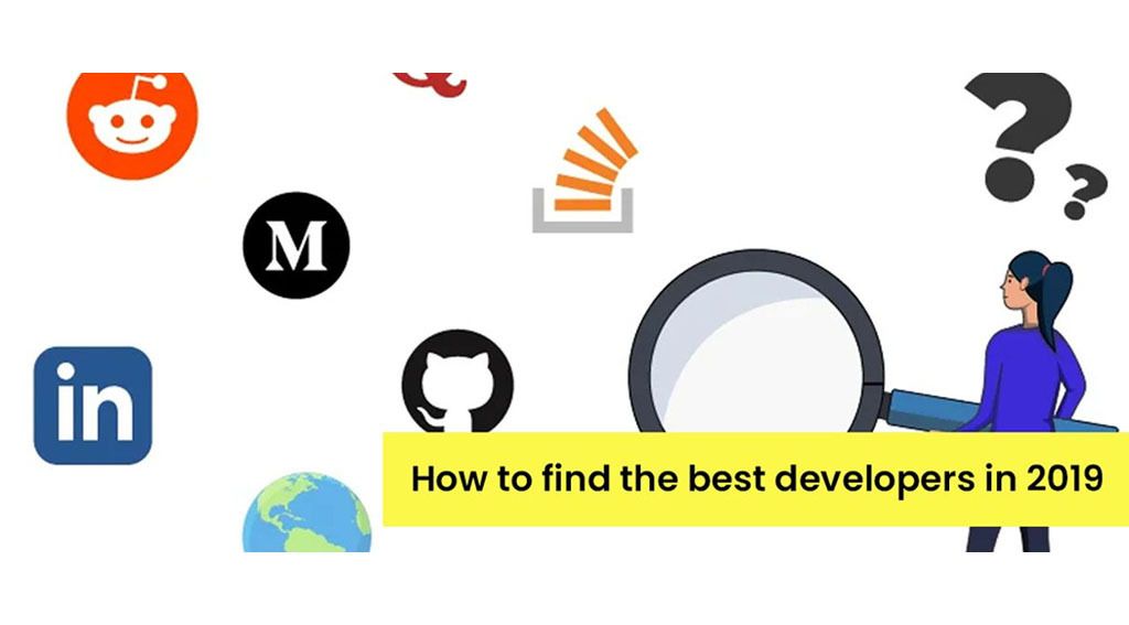 How to find the best developers in 2019