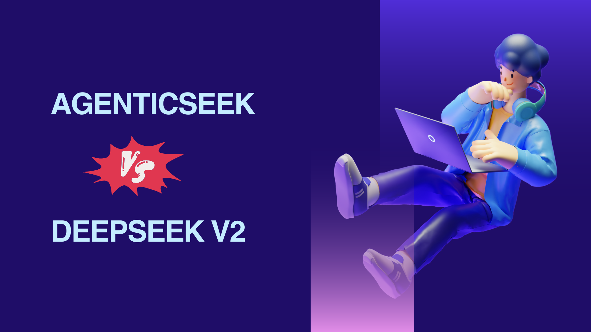 AgenticSeek vs. DeepSeek V2: Which AI Model Is Better?