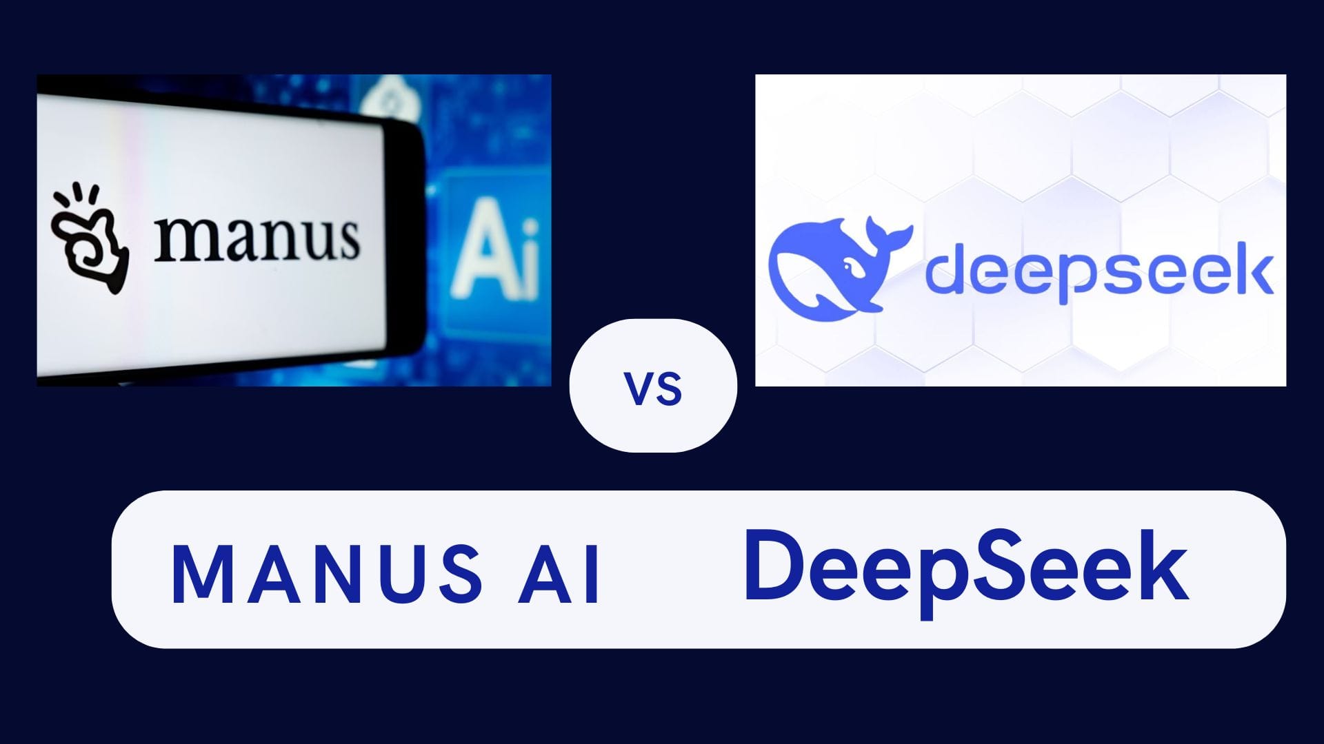 DeepSeek vs Manus AI: Difference And Comparison