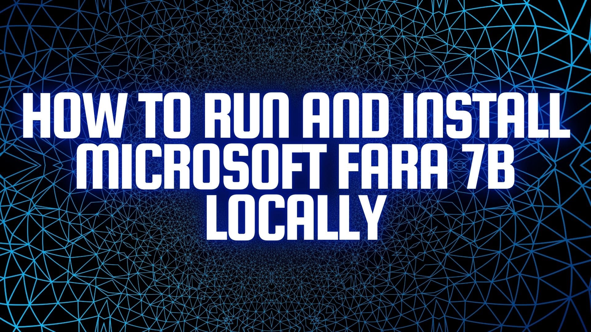 FARA 7B Installation Guide 2025: Run AI Agents Locally [Step-by-Step]