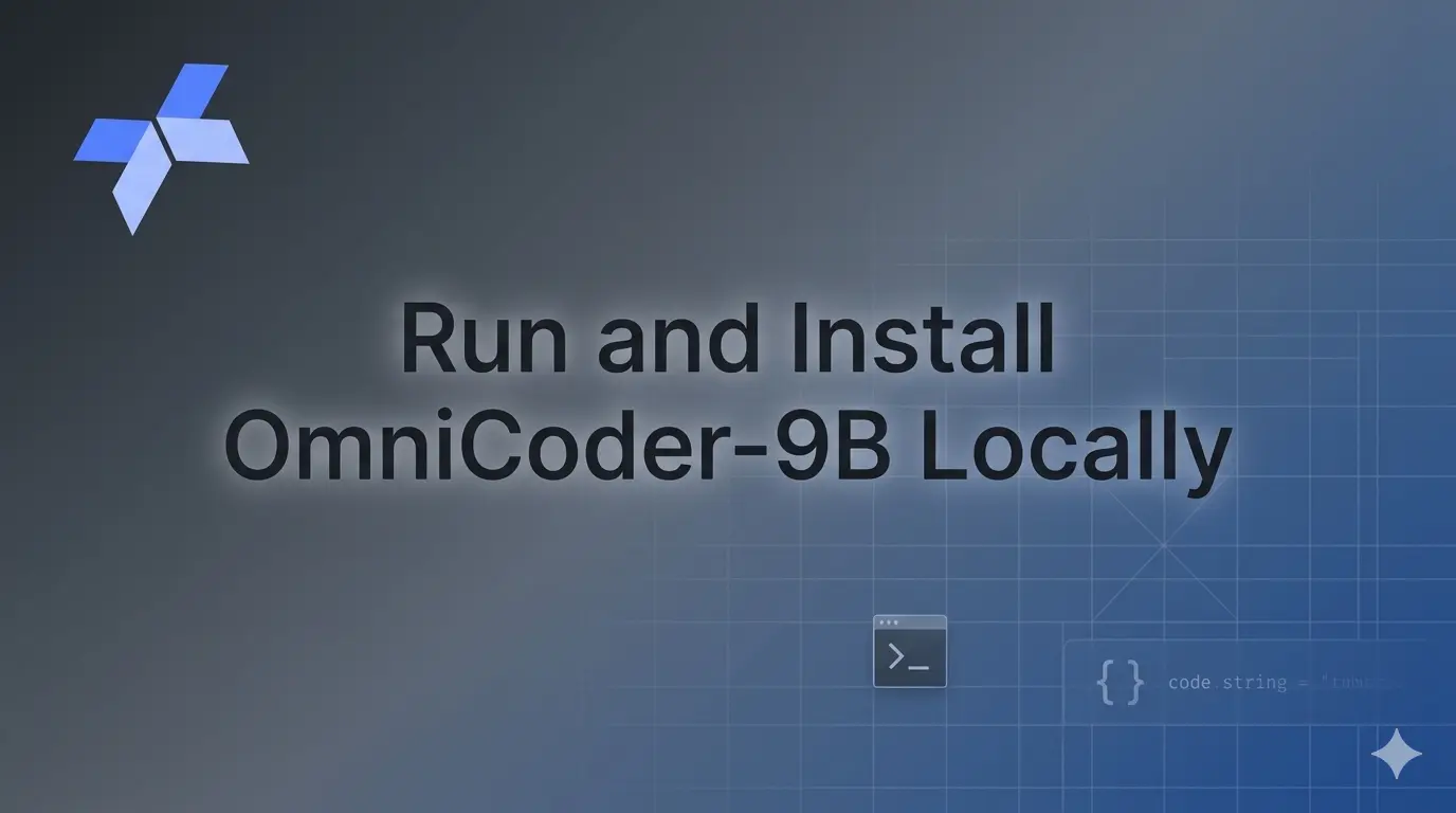 Run and Install OmniCoder‑9B Locally: Complete 2026 Guide