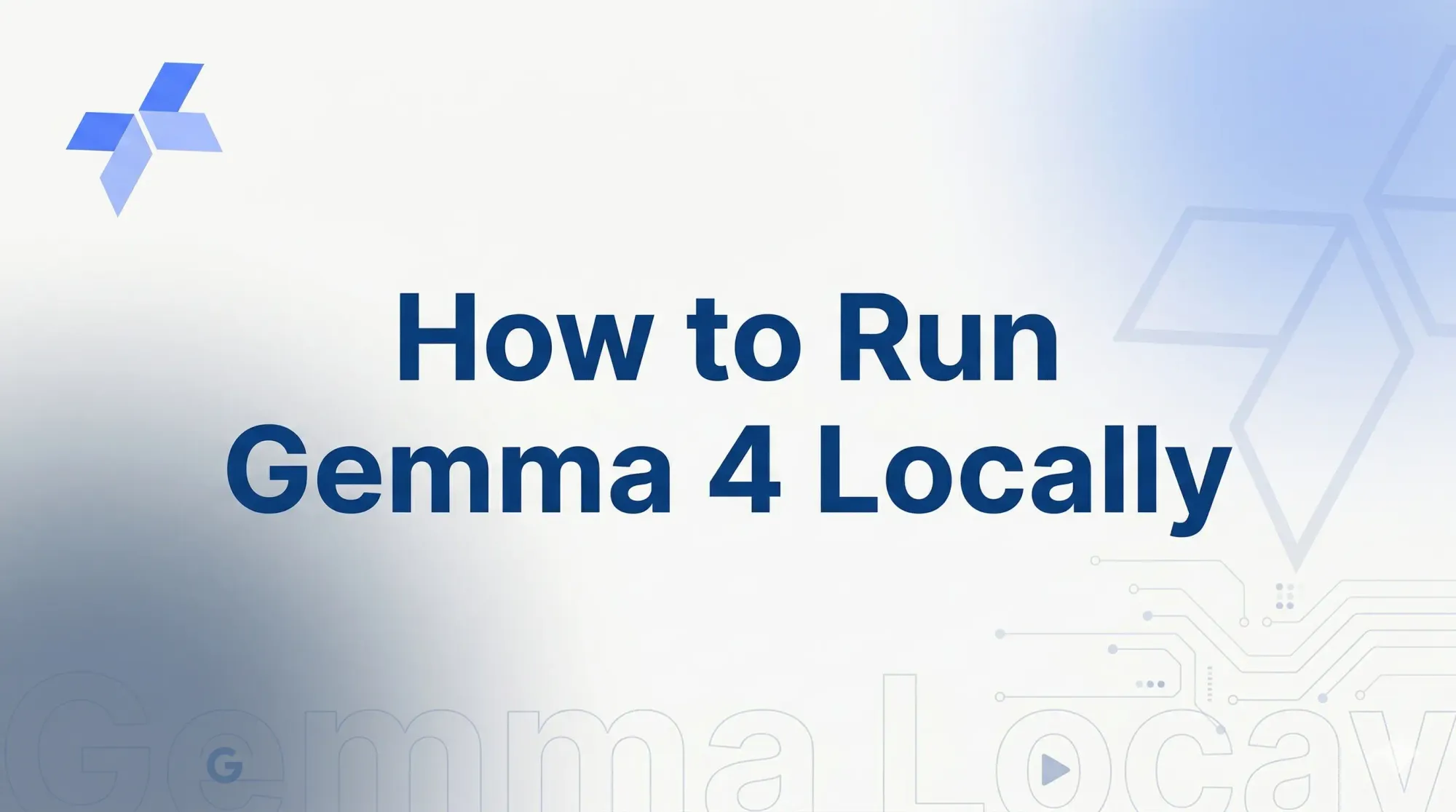 Run Gemma 4 on Your PC and Devices Locally
