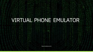 Virtual Phone Emulator: A Comprehensive Guide
