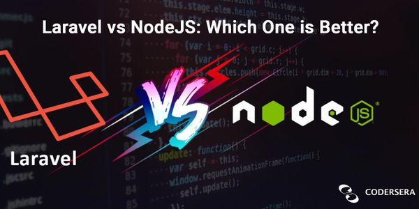 Laravel vs NodeJS: Which One is Better?