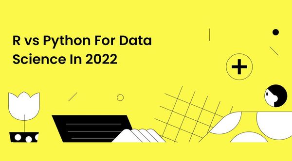 R vs Python For Data Science In 2022