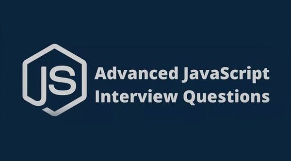 50+ Advanced JavaScript Interview Questions (ANSWERED)