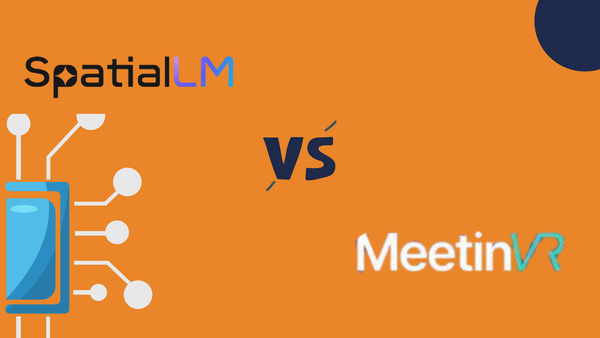 SpatialLM vs. MeetinVR: Which Technology is Shaping the Future of Spatial Computing?